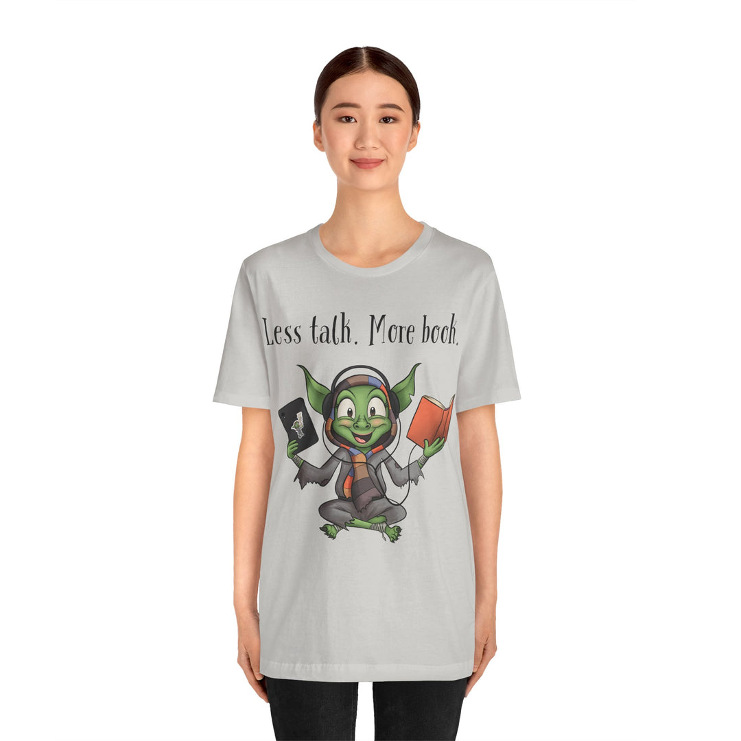 Less Talk. More Book Goblin - Unisex Jersey Short Sleeve Tee