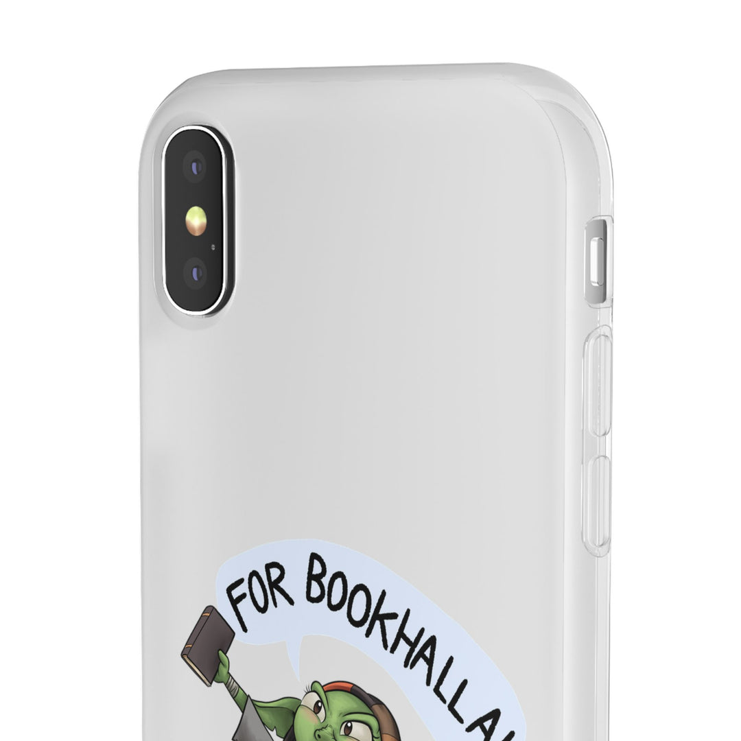 FOR BOOKHALLA! - Flexi Phone Case