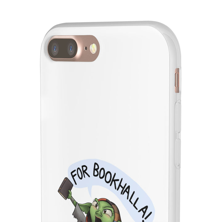 FOR BOOKHALLA! - Flexi Phone Case