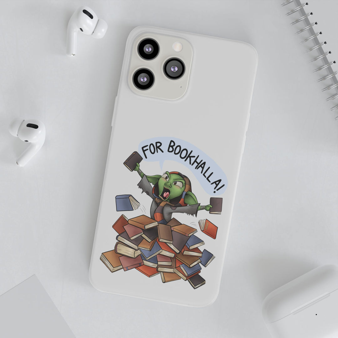 FOR BOOKHALLA! - Flexi Phone Case