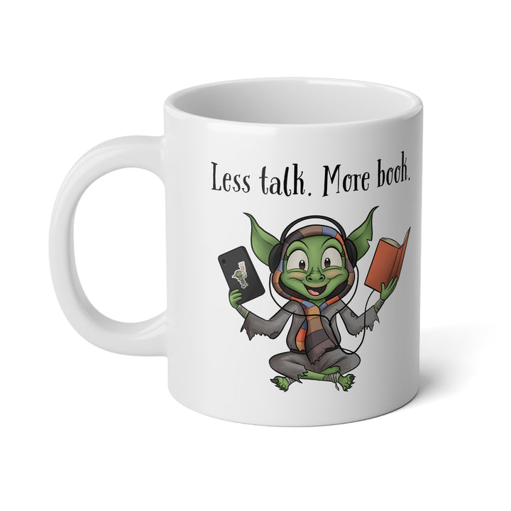 Less Talk. More Book Goblin - Jumbo Mug