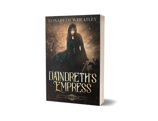PREORDER: Daindreth's Empress (SIGNED PAPERBACK)
