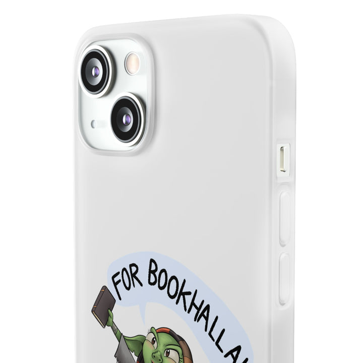 FOR BOOKHALLA! - Flexi Phone Case