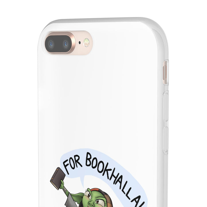 FOR BOOKHALLA! - Flexi Phone Case