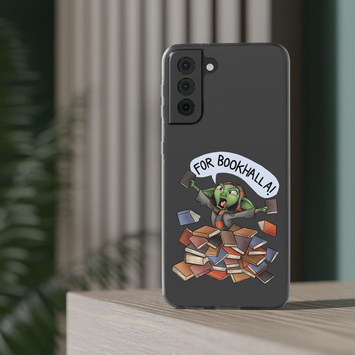 FOR BOOKHALLA! - Flexi Phone Case