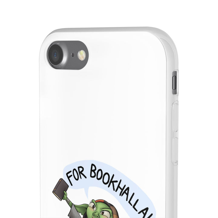 FOR BOOKHALLA! - Flexi Phone Case